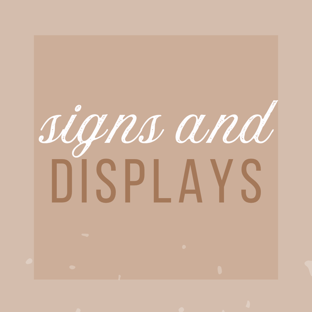 Signs & Displays
