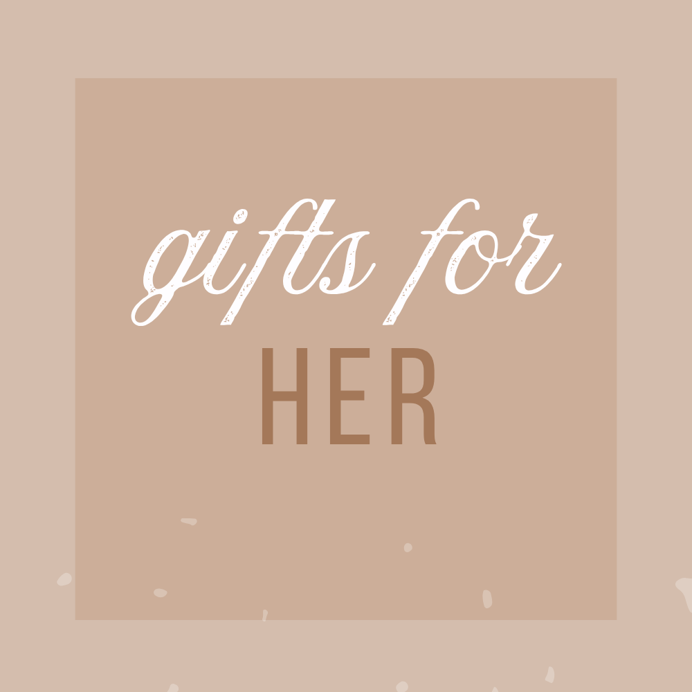 Gifts for Her